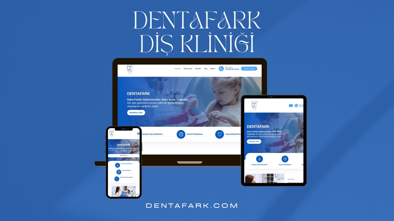 Dentafark - Gaziantep Diş Kliniği Web Sitesi Tasarımı